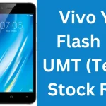 Vivo Y53 Flash File UMT (Tested Stock Rom)