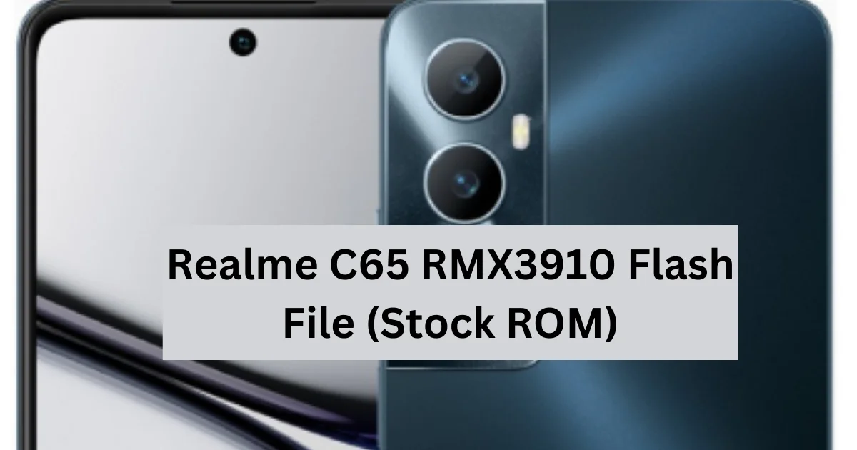 Realme C65 RMX3910 Flash File (Stock ROM)